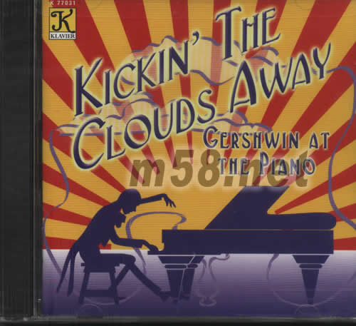 KICKIN THE CLOUDS AWAY飄離的云(格什溫鋼琴)專輯正面圖片