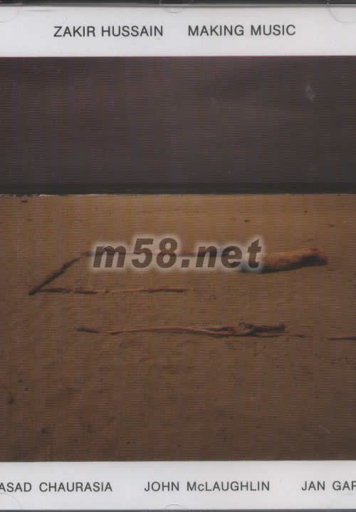 ZAKIR HUSSAIN MAKING MUSIC專輯正面圖片