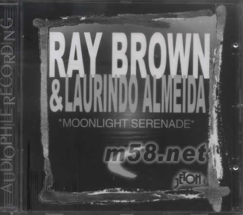 RAY BROWN&LAURINDO ALMEIDA 月光小夜曲MOONLIGHT SERENADE專輯正面圖片