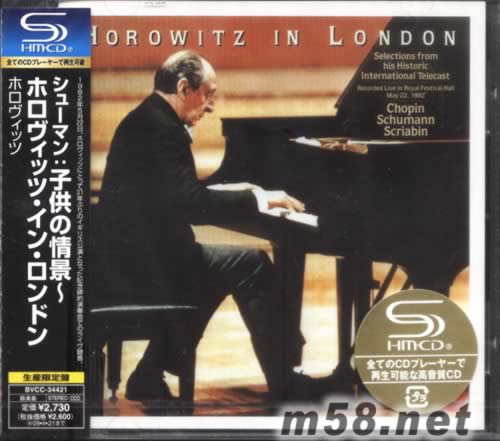 霍羅維茲倫敦演奏會(huì)HOROWITZ IN LONDON - CHOPIN, SCHUMANN, SCRIABIN(SHM-CD系列日本限量版)專輯正面圖片