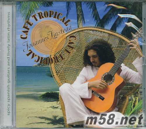 CAFE TROPICAL 熱帶咖啡 新世紀純音樂專輯正面圖片