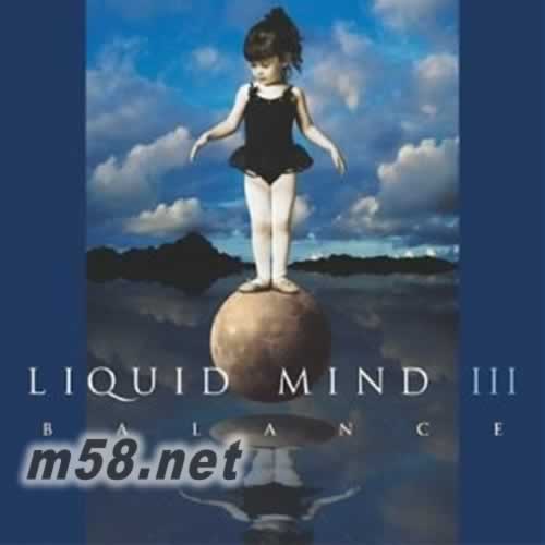 Liquid Mind III: Balance 液態思想3:平衡 新世紀純音樂專輯正面圖片