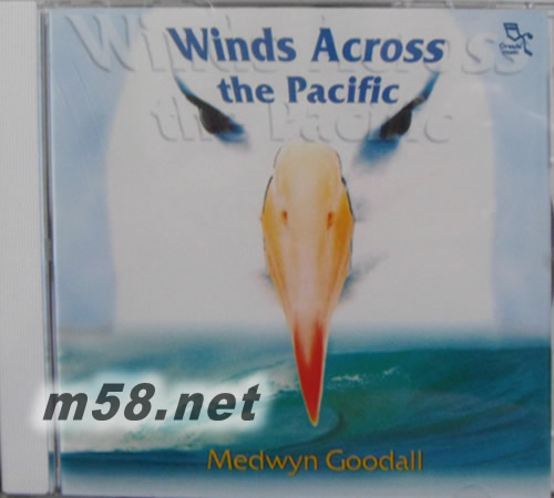Medwyn Goodall: Winds Across the Pacific 橫跨太平洋(2000)專輯正面圖片