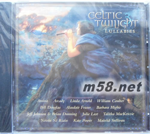 凱爾特曙光 3 CELTIC TWILIGHT LULLABIES 愛(ài)爾蘭音樂(lè)專(zhuān)輯第3輯 新世紀(jì)純樂(lè)專(zhuān)輯正面圖片