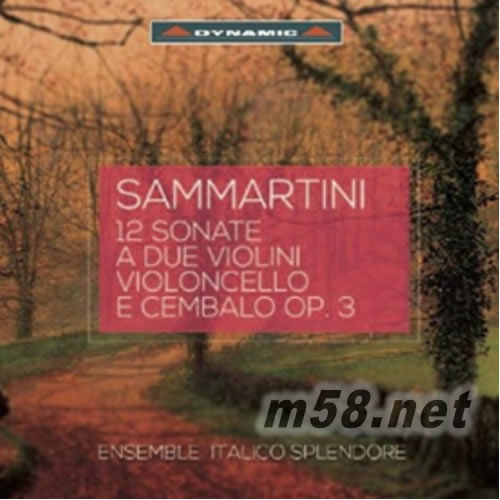 薩馬丁尼:12首給雙小提琴、大提琴和古鋼琴的奏鳴曲,作品3Sammartini : 12 Sonate a duo violini Violoncello e cembalo, Op. 3專輯正面圖片