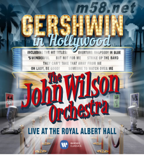 GERSHWIN IN HOLLYWOOD LIVE AT THE ROYAL ALBERT HALL專輯正面圖片