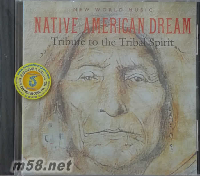 Native American Dream美國夢 TRIBUTE TO THE TRIBAL SPIRIT專輯正面圖片