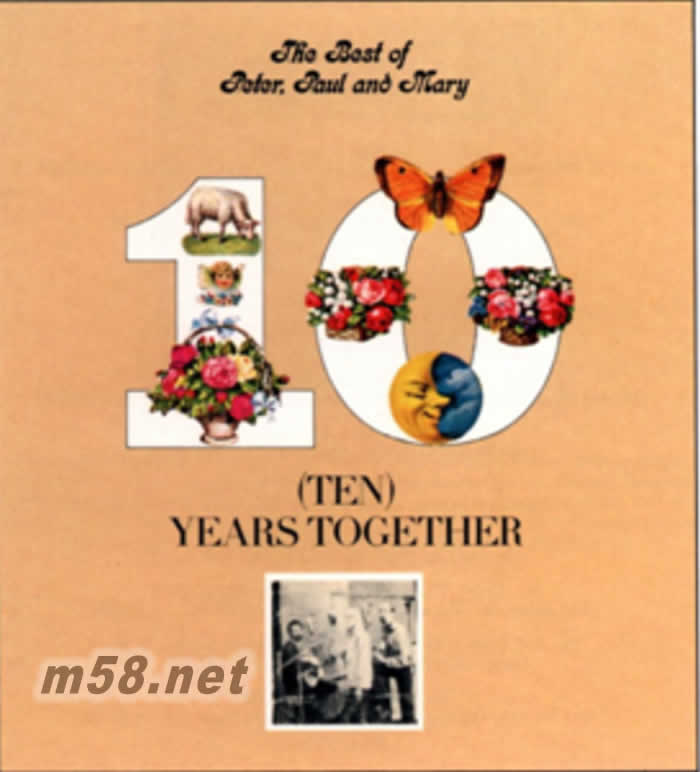 The Best Of Peter, Paul & Mary: Ten Years Together (Vinyl) 黑膠專輯正面圖片