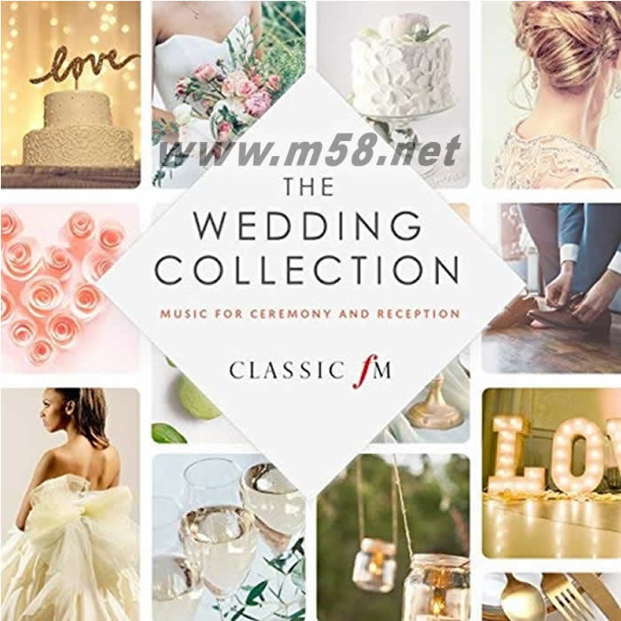 Classic FM: The Wedding Collection 婚禮音樂專輯正面圖片