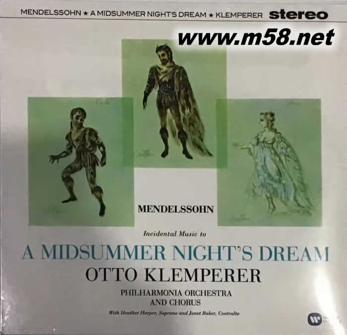 FELIX MENDELSSOHN : A MIDSUMMER NIGHT