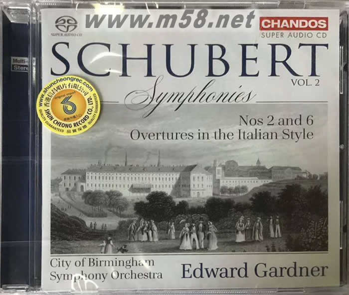 Edward Gardner 指揮SCHUBERT : Symphonies, Vol. 2 舒伯特 交響樂 第二卷 意大利序曲 SACD專輯正面圖片