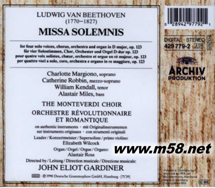 John Eliot Gardiner 指揮 貝多芬:D大調(diào)莊嚴(yán)彌撒John Eliot Gardiner - Beethoven:Mass In D Missa Solemnis專(zhuān)輯背面圖片