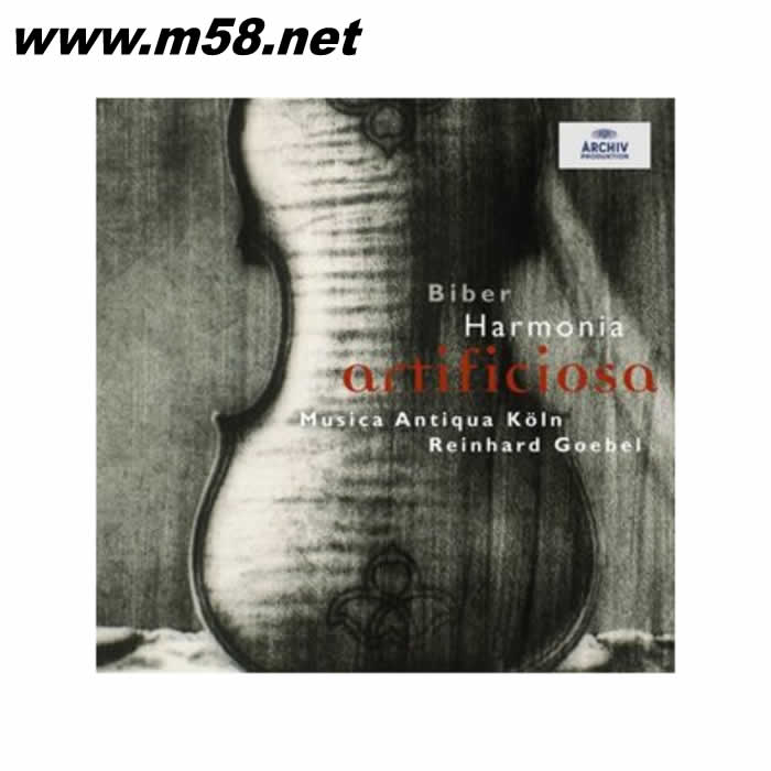 雷恩哈德 戈貝爾 - 比貝爾:和諧組曲 Reinhard Goebel - Biber: Harmonia Artificioso-ariosa專輯正面圖片