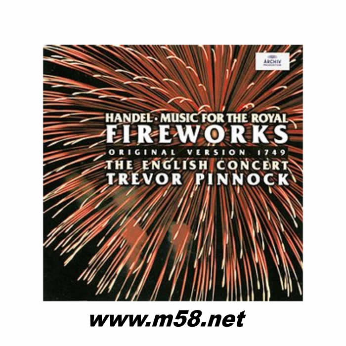 亨德爾:皇家焰火音樂Handel: Music For The Royal Fireworks專輯正面圖片