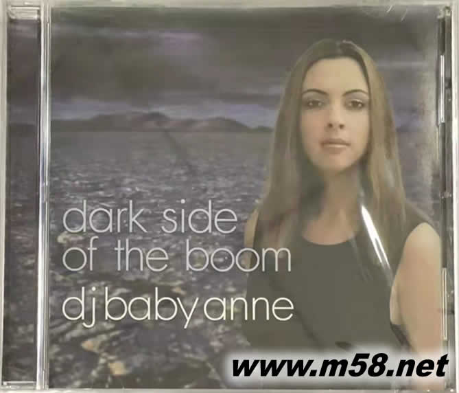 繁榮的黑暗面DJ Baby Anne Dark Side of the Boom(DJ舞曲)專輯正面圖片