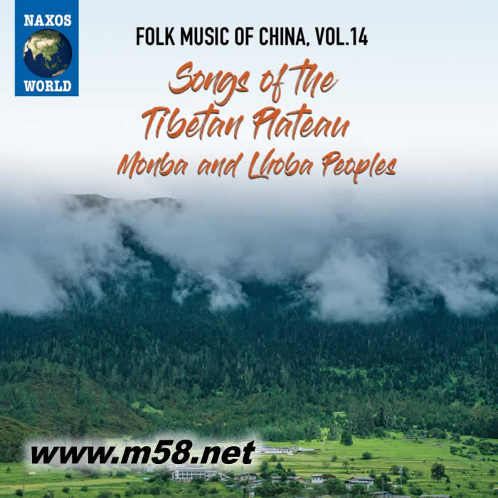 中國民歌集(14) 青藏高原、蒙巴族、洛巴族歌曲 Folk Music of China, Vol. 14 - Songs of the Tibetan Plateau, Monba and Lhoba Peoples專輯正面圖片