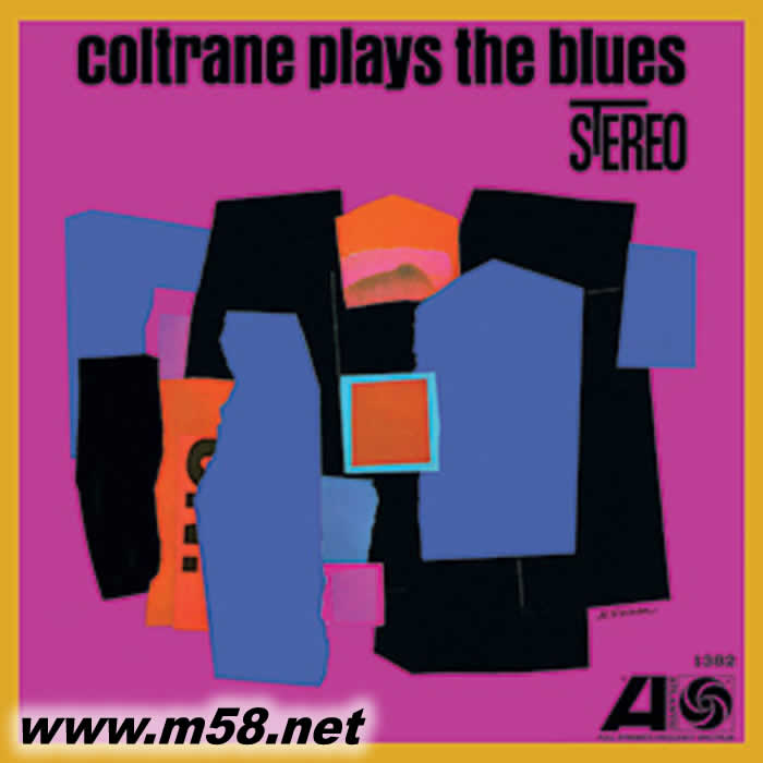 John Coltrane Plays The Blues 爵士薩克斯四重奏(薩克斯、鋼琴、貝斯、鼓)45轉 黑膠專輯正面圖片