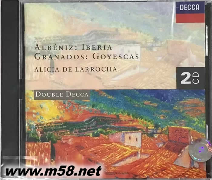 阿莉西亞·德·拉羅查 - 阿爾貝尼茲:伊比利亞 & 格拉納多斯:戈雅之畫 雙CD專輯正面圖片